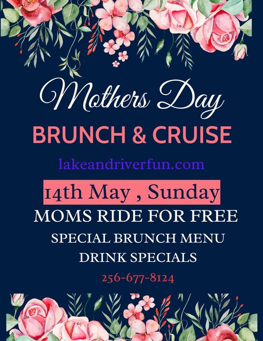 Mothers Day Brunch & Cruise, with Lake and River Fun Lake