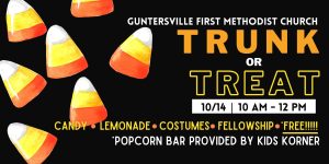 Guntersville First Methodist Church invites you to their upcoming Trunk or Treat, held Saturday, October 14 from 10am - 12pm. This free event allows you and your family to enjoy candy, lemonade, costumes, and fellowship. And a Popcorn bar provided by Kids Korner. 