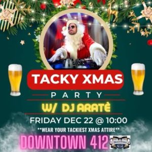 DJ ARATÈ is back and it’s gonna be a PARTY!!🎅🏼🎁
We know you’ve been saving that tacky Christmas outfit you can’t wait to wear. 
FRIDAY, Dec 22 starting at 10:00pm!