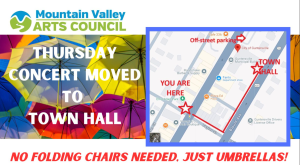 DATE: Thurs. September 26, 2024
TIME: 6:30 pm - 8:30 pm
HOST: Mountain Valley Arts Council
LOCATION: Town Hall
DETAILS:  Bring friends and folding chairs and check the weather report. If wet weather is looming check the MVAC's Facebook page or website to find out if the concert has been moved indoors.