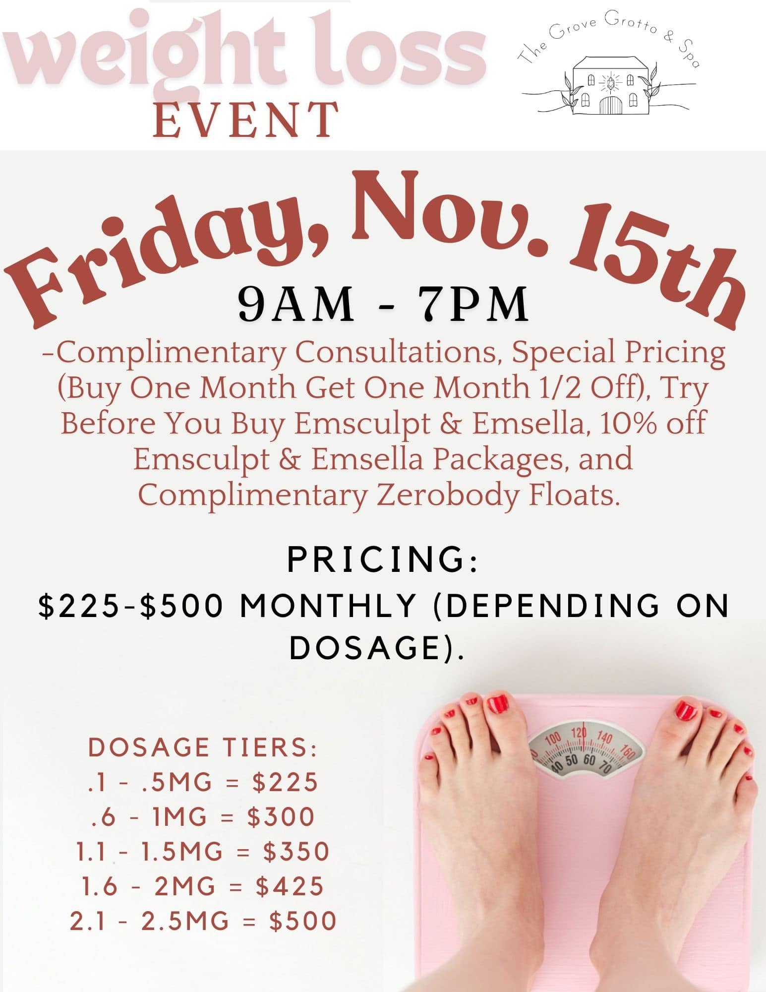 DATE: Friday, November 15
TIME: 9:00 am - 7:00 pm
LOCATION: The Grove Grotto & Spa, 8344 Pleasant Grove Rd, Albertville
DETAILS: Make your appointment today and enjoy complimentary consultations, special pricing, try before you by, and more. Call 256-660-1714!