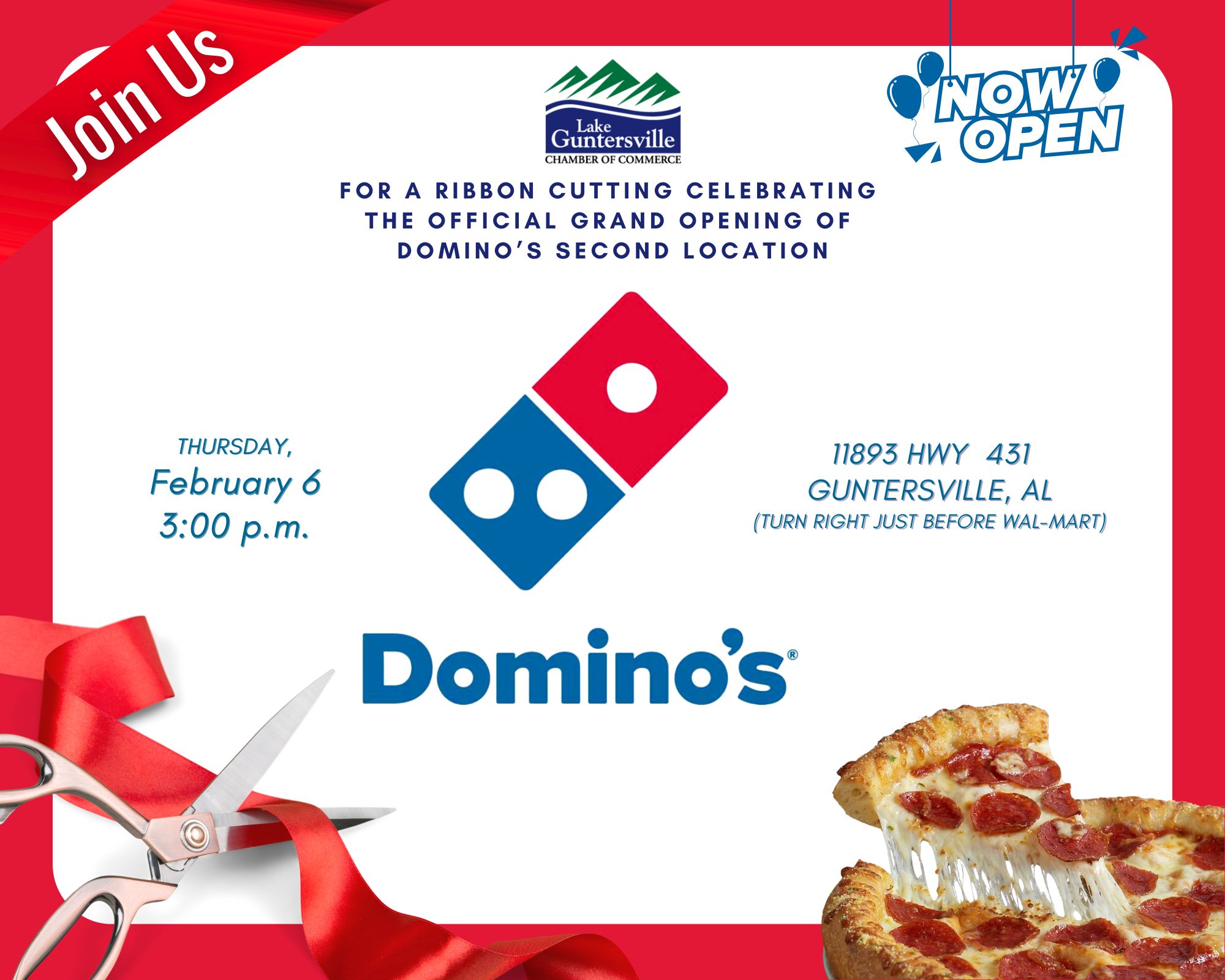 DATE: Thursday, February 6
TIME: 3:00 pm
LOCATION: Domino's #2, 11893 US HWY 431, Guntersville (in the shopping center just before Wal-Mart)
DETAILS: The more, the merrier! Please invite your friends and family to join us in celebration of Domino's second location!