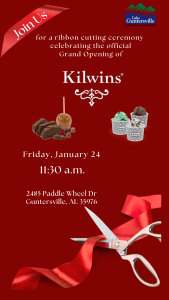 Ribbon cutting for Kilwins

DATE: Friday January 24, 2025

TIME: 11:30 AM

LOCATION: 2485 Paddle Wheel Drive Guntersville

DETAILS: Come join us to celebrate the official grand opening of this sweet treat place!