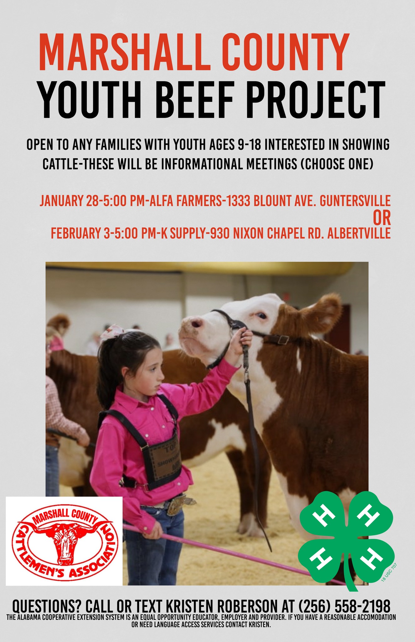 DATE: Monday, February 3
TIME: 5:00 pm
LOCATION: K Supply, 930 Nixon Chapel Rd, Albertville
DETAILS: Two opportunities if you have a kiddo interested in showing cattle to learn about options in Marshall County! Join us even if you THINK your family may be interested at all.